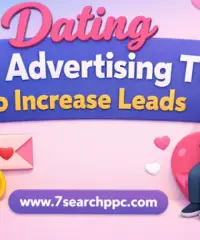 Dating CPC Advertising | 7SearchPPC