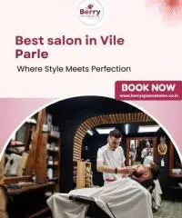 Best Salon in Vile Parle for Beauty and Relaxation