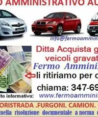 Acquisto auto veicoli in Fermo Amministrativo,pago contanti