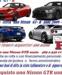 Acquisto compro una Nissan GTR anni 2009-2012