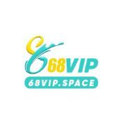 68VIP - Link Tải App 68Vip / Trang Chủ 68 Vip Hàng Đầu